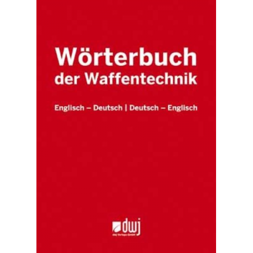 Wörterbuch der Waffentechnik