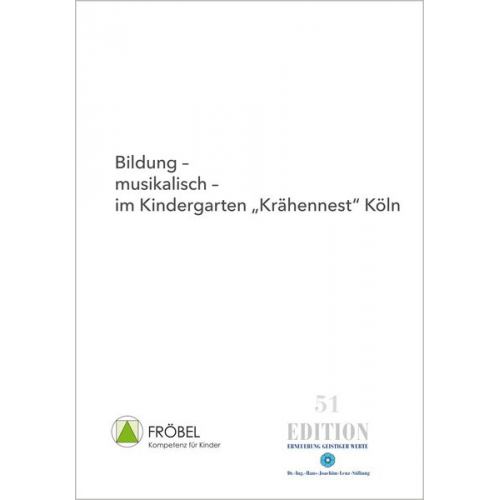 Marianne Quast - Bildung - musikalisch - im Kindergarten "Krähennest" Köln