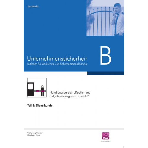 Wolfgang Wipper Eberhard Kratz - Leitfaden Unternehmenssicherheit