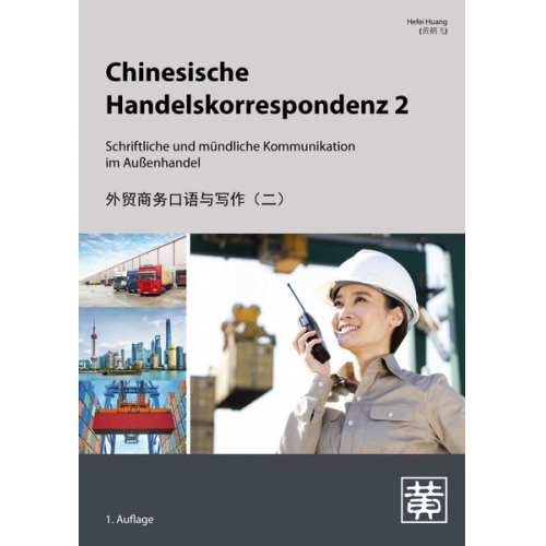 Hefei Huang - Huang, H: Chines. Handelskorrespondenz 2/Email