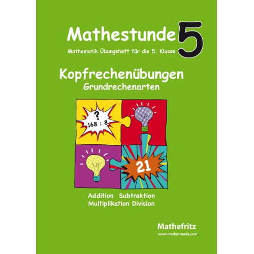 Jörg Christmann - Mathestunde 5 Kopfrechenübungen Grundrechenarten