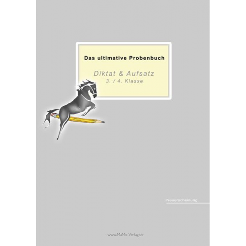 Miriam Reichel Mandana Mandl - Reichel, M: Das ultimative Probenbuch Diktat & Aufsatz 3./ 4