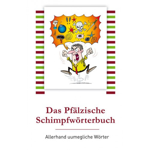 Walter Sauer - Das Pfälzische Schimpfwörterbuch