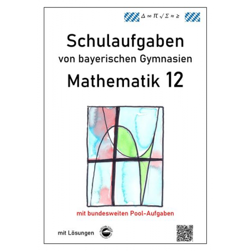 Claus Arndt - Arndt, C: Mathematik 12, mit Lösungen