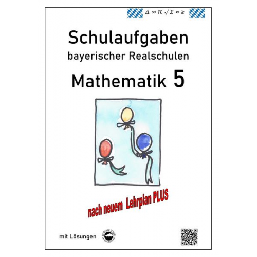 Claus Arndt - Arndt, C: Realschule - Mathematik 5 Schulaufgaben bayerische