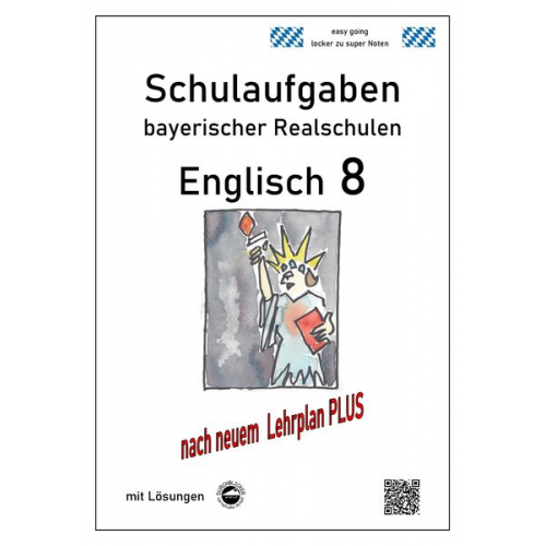 Monika Arndt - Arndt, M: Englisch 8 - Schulaufgaben bayerischer Realschul