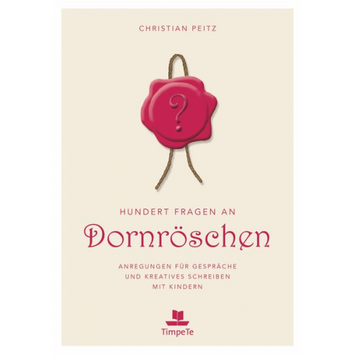 Christian Peitz - Hundert Fragen an Dornröschen