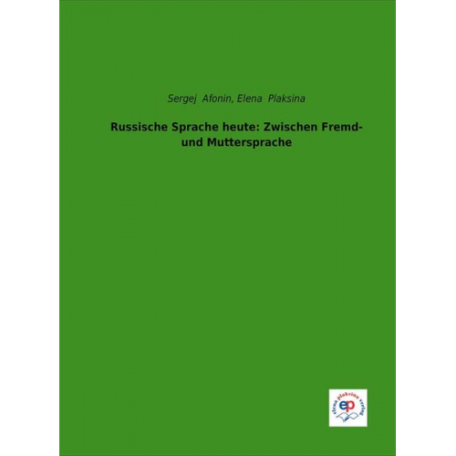Russisch heute: Zwischen Fremd- und Muttersprache