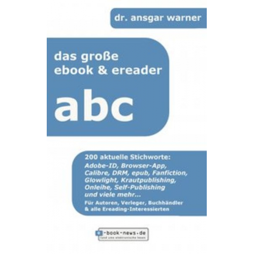 Ansgar Warner - Das große E-Book & E-Reader ABC