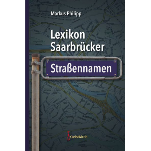 Markus Philipp - Lexikon Saarbrücker Straßennamen