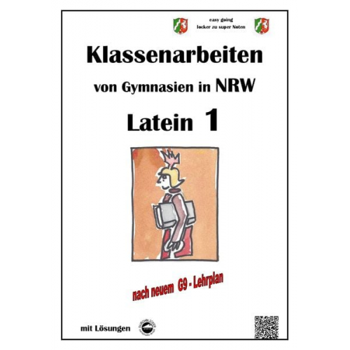 Latein 1, Klassenarbeiten von Gymnasien in NRW mit Lösungen nach Lehrplan G9