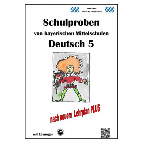 Monika Arndt - Deutsch 5, Schulaufgaben bayerischer Mittelschulen mit Lösungen nach LehrplanPLUS