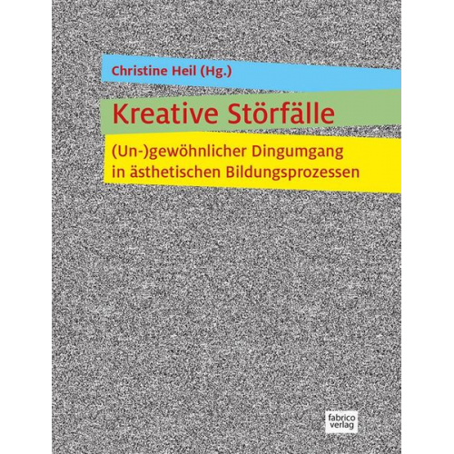 Christine Heil - Kreative Störfälle