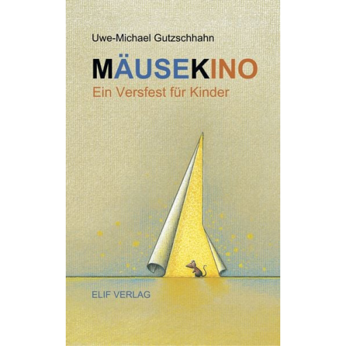 Uwe-Michael Gutzschhahn - Mäusekino