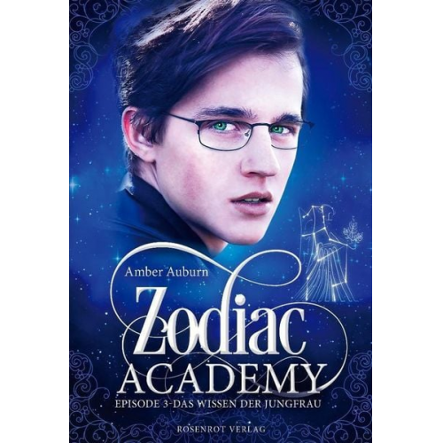 Amber Auburn - Zodiac Academy, Episode 3 - Das Wissen der Jungfrau