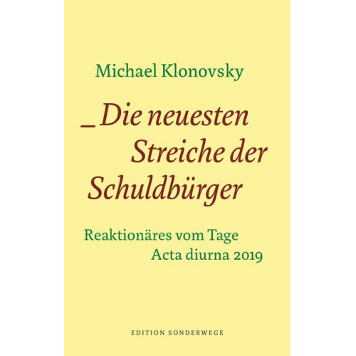 Michael Klonovsky - Die neuesten Streiche der Schuldbürger