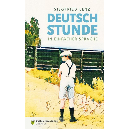 Siegfried Lenz - Deutschstunde