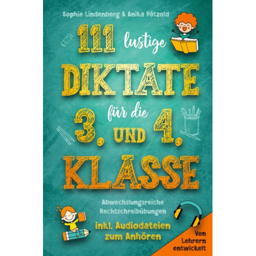 Sophie Lindenberg Anika Pätzold - 111 lustige Diktate für die 3. und 4. Klasse