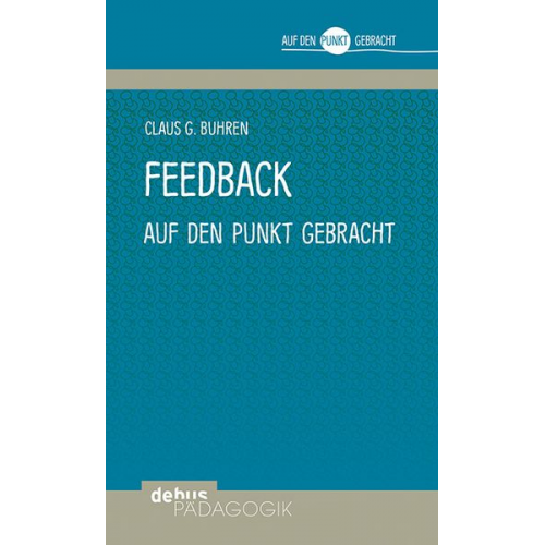 Claus G. Buhren - Feedback auf den Punkt gebracht