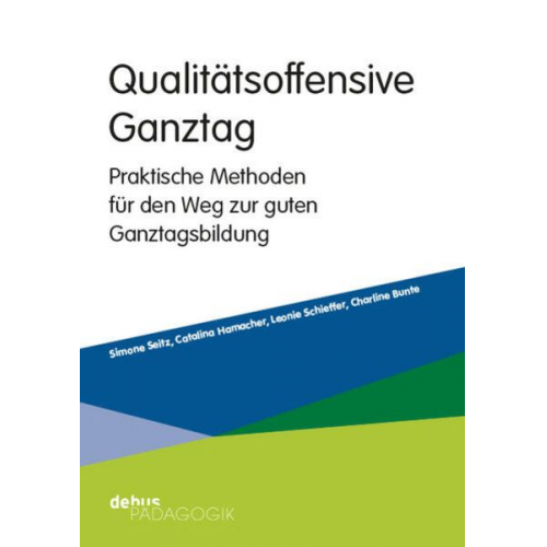 Simone Seitz Catalina Hamacher Leonie Schieffer Charline Bunte - Qualitätsoffensive Ganztag