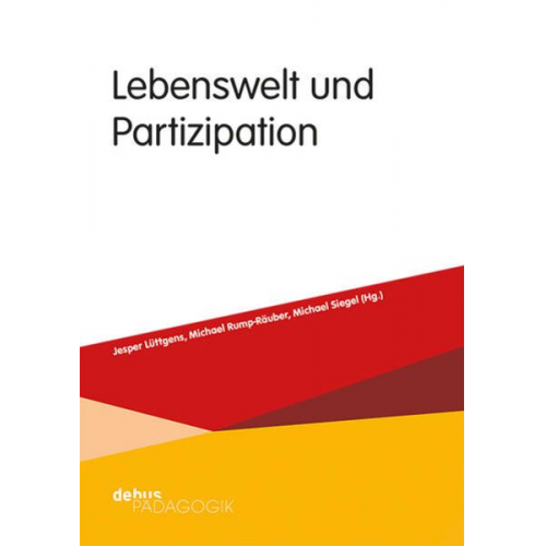 Jesper Lüttgens Michael Rump-Räuber Michael Siegel - Lebenswelt und Partizipation