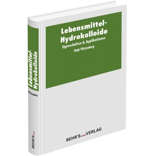 Tanja Wüstenberg - Lebensmittel-Hydrokolloide