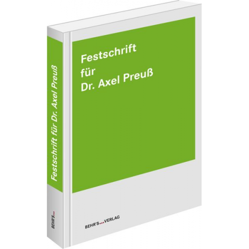 Festschrift für Dr. Axel Preuß