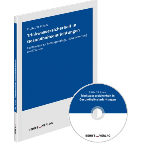 Peter Lüke Rainer Kryschi - Trinkwassersicherheit in Gesundheitseinrichtungen (inkl. CD)