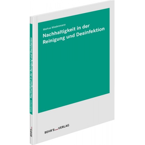 Markus Wiedenmann - Nachhaltigkeit in der Reinigung und Desinfektion