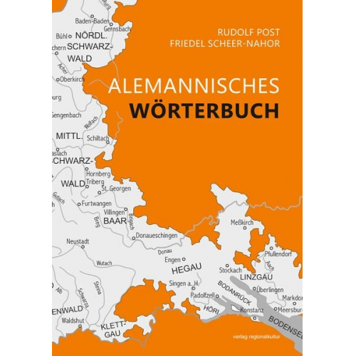 Rudolf Post Friedel Scheer-Nahor - Alemannisches Wörterbuch für Baden