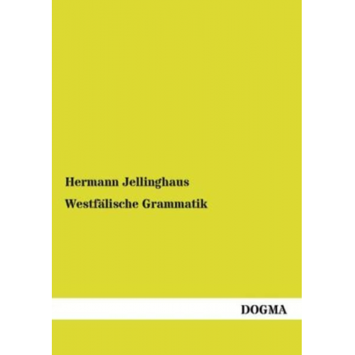 Hermann Jellinghaus - Westfälische Grammatik