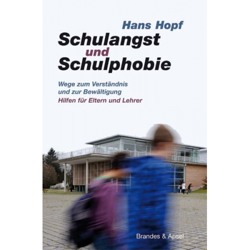 Hans Hopf - Schulangst und Schulphobie