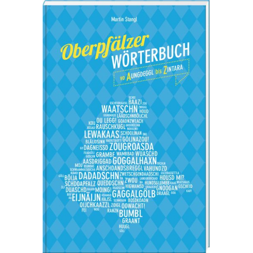 Martin Stangl - Oberpfälzer Wörterbuch