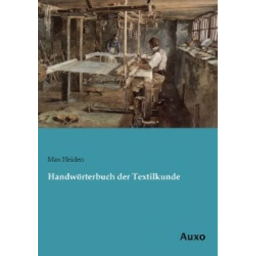 Handwörterbuch der Textilkunde