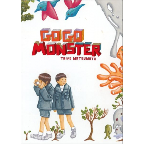 Taiyo Matsumoto - GoGo Monster