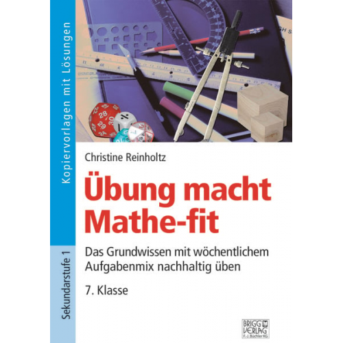 Christine Reinholtz - Übung macht Mathe-fit 7. Klasse