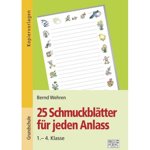 Bernd Wehren - 25 Schmuckblätter für jeden Anlass