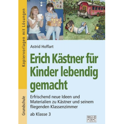 Astrid Hoffart - Erich Kästner für Kinder lebendig gemacht