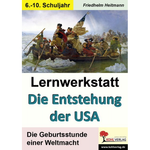 Friedhelm Heitmann - Lernwerkstatt Die Entstehung der USA