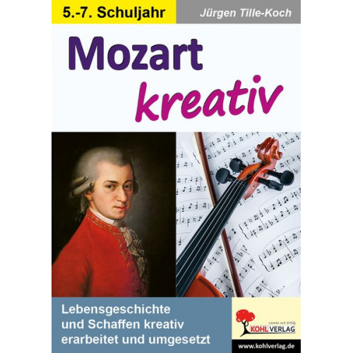 Jürgen Tille-Koch - Mozart kreativ