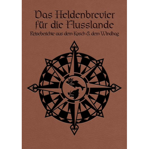 Carolina Möbis - DSA - Das Heldenbrevier der Flusslande