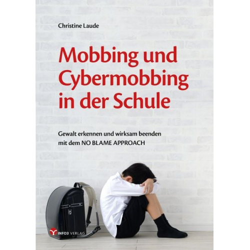 Christine Laude - Mobbing und Cybermobbing in der Schule