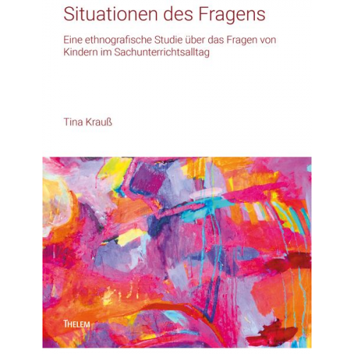 Tina Krauss - Situationen des Fragens