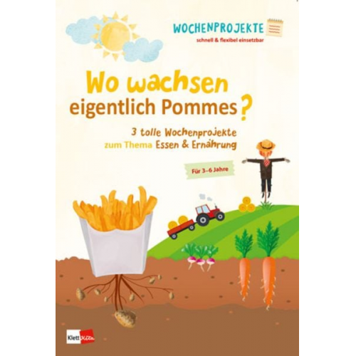 Wo wachsen eigentlich Pommes?