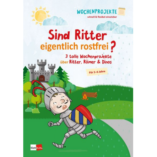 Sind Ritter eigentlich rostfrei?