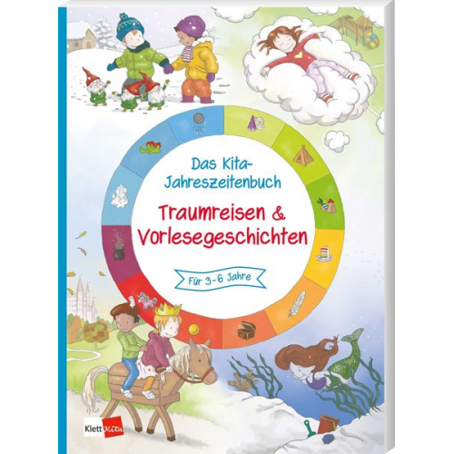 Das Kita-Jahreszeitenbuch: Traumreisen & Vorlesegeschichten