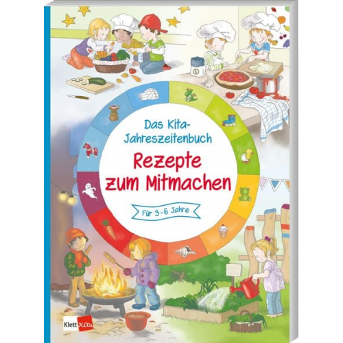 Das Kita-Jahreszeitenbuch: Rezepte zum Mitmachen