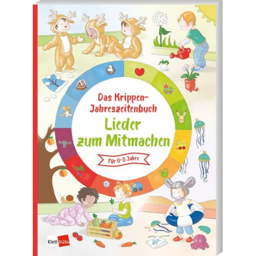 Das Krippen-Jahreszeitenbuch: Lieder zum Mitmachen