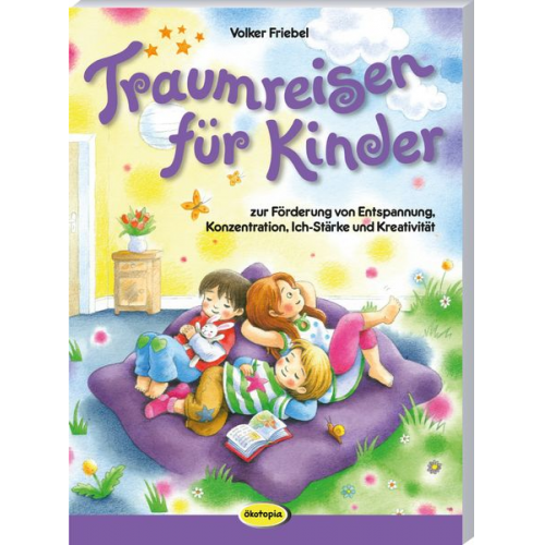 Volker Friebel - Traumreisen für Kinder