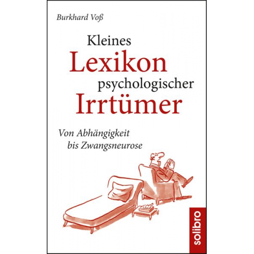 Burkhard Voß - Kleines Lexikon psychologischer Irrtümer